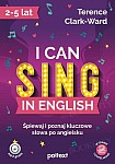 I can sing in English Śpiewaj i poznaj kluczowe słowa po angielsku