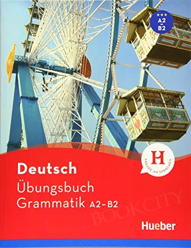 Übungsbuch Grammatik A2-B2