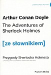 The Adventures of Sherlock Holmes. Przygody Sherlocka Holmesa (poziom B1/B2) Książka ze słownikiem