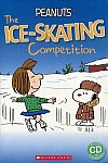 Peanuts: The Ice-skating Competition (poziom 3) Reader + Audio CD