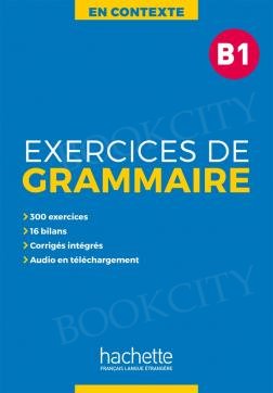 En Contexte Exercices de Grammaire B1 Podręcznik + klucz