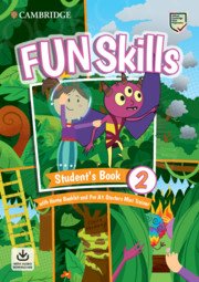 Fun Skills Level 2 Starters Student’s Book with Home Booklet and Mini Trainer with Downloadable Audio