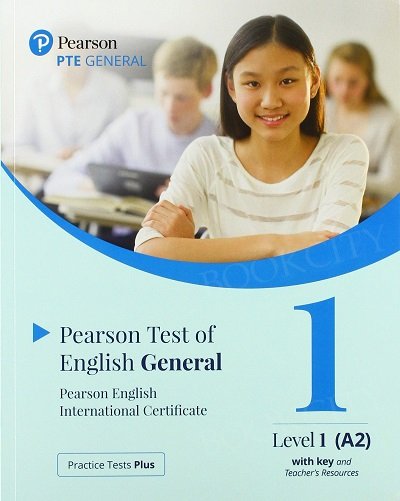 Practice Tests Plus. PTE General - Level 1 (A2) Teacher's Book (with key) with App & Online Resources