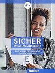 Sicher in Alltag und Beruf! B1+ Podręcznik + zeszyt ćwiczeń