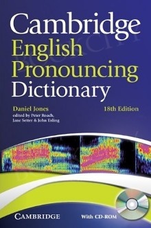 Cambridge English Pronouncing Dictionary, 18th edition