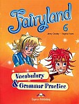 Fairyland 6 Vocabulary & Grammar Practice
