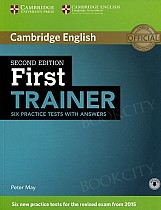 First Trainer (FCE) Six Practice Tests with Answers & Audio Download