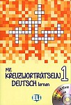 Mit Kreuzworträtseln Deutsch lernen 1 Książka + CD-Rom