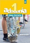 Adomania 1 Zeszyt ćwiczeń + CD + Parcours digital