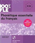 100% FLE Phonétique essentielle du français B1/B2 Książka + CD mp3