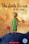 The Little Prince and The Rose Reader + Audio CD