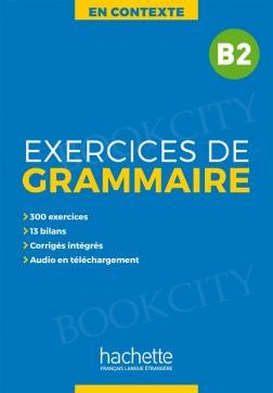 En Contexte Exercices de Grammaire B2 Podręcznik + klucz