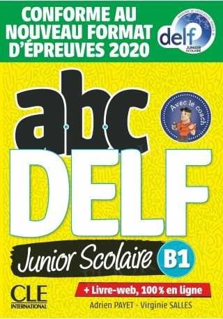 ABC DELF B1 junior scolaire. Nowa formuła 2021 Książka + CD + zawartość online