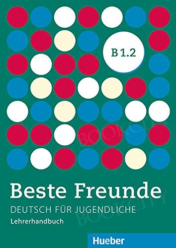 Beste Freunde B1.2 (edycja niemiecka) Książka nauczyciela