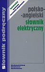 Polsko-angielski słownik elektryczny z wymową terminów angielskich
