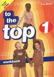 To The Top 1 Workbook