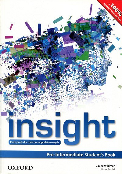 Insight Pre-Intermediate Student's Book (obecna + nowa podstawa programowa 2019)