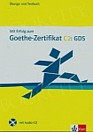 Mit Erfolg zum Goethe-Zertifikat C2 GDS Übungs und Testbuch mit Audio CD