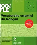 100% FLE Vocabulaire essentiel du français B1 Książka + CD mp3