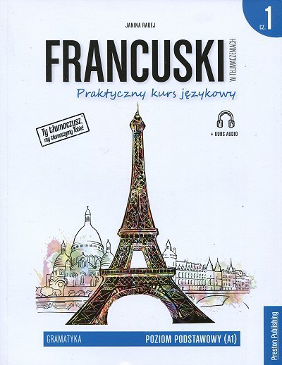 Francuski w tłumaczeniach. Gramatyka 1 Książka + mp3 online
