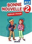 Bonne Nouvelle! 2 Podręcznik + CD