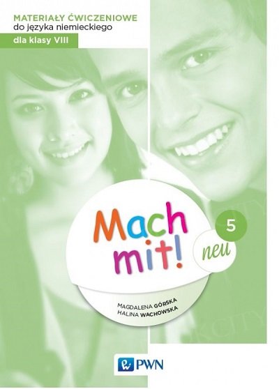 Mach mit! neu 5 (2021) Materiały ćwiczeniowe do języka niemieckiego dla klasy VIII