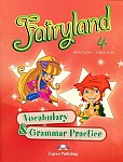 Fairyland 4 Vocabulary & Grammar Practice