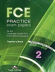 FCE Practice Exam Papers (2015) 2 Teacher's Book