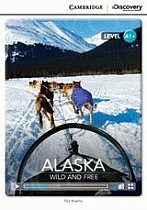 Alaska: Wild and Free Book with Online Access