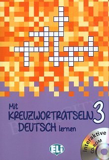 Mit Kreuzworträtseln Deutsch lernen 3 Książka + CD-Rom