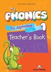 My Phonics 1 The Alphabet Teacher's Book + Digi Material