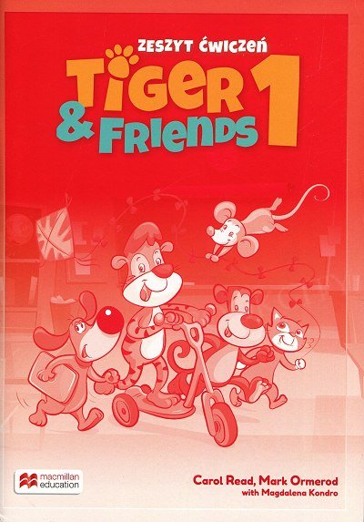 Tiger & Friends 1 Zeszyt ćwiczeń + kod do Student's App