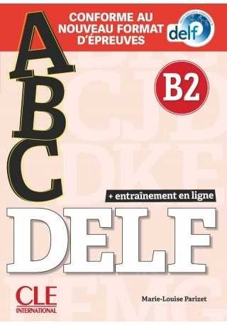 ABC DELF Niveau B2 - Nowa formuła 2021 Książka + CD + klucz + zawartość online