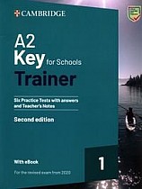 A2 Key for Schools Trainer 1 Six Practice Tests with Answers and Teacher's Notes with Resources Download with eBook