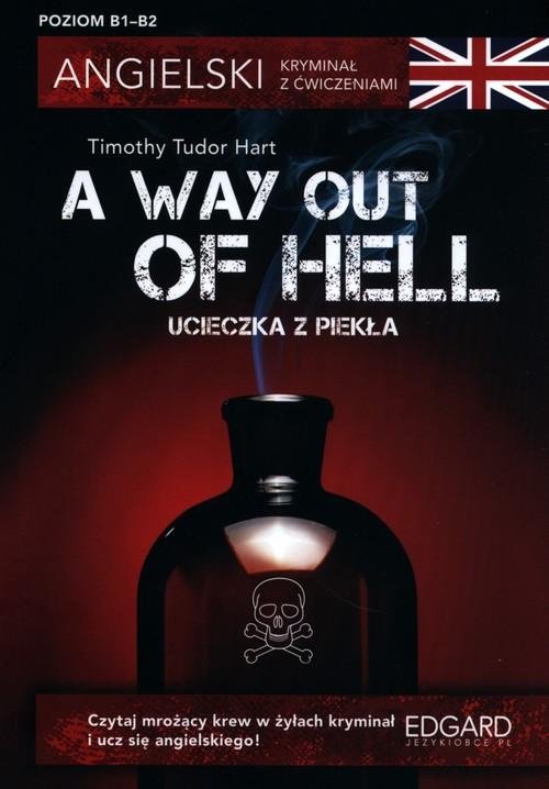 A Way Out of Hell Książka