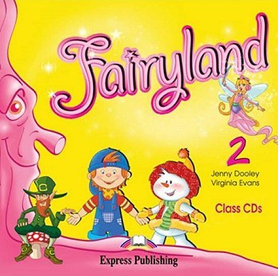 Fairyland 2 Class Audio CDs (Set of 2)