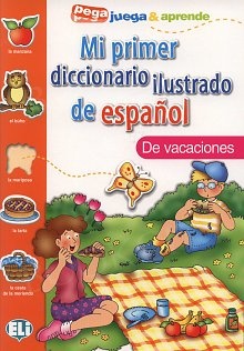 Mi primer diccionario ilustrado de español - De vacaciones