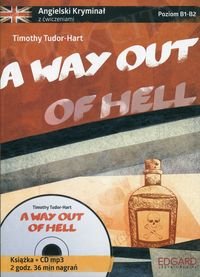 A Way Out of Hell Książka + CD mp3