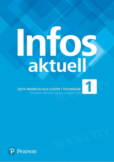 Infos aktuell 1 Książka nauczyciela z płytami audio i kodem dostępu do bezpłatnego oprogramowania