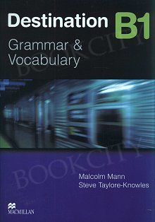 Destination B1 Grammar & Vocabulary Student's Book without key