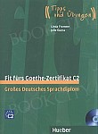 Fit furs Goethe-Zertifikat C2 Großes Deutsches Sprachdiplom Lehrerbuch + CD