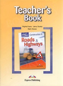 Construction II - Roads & Highways Teacher's Book
