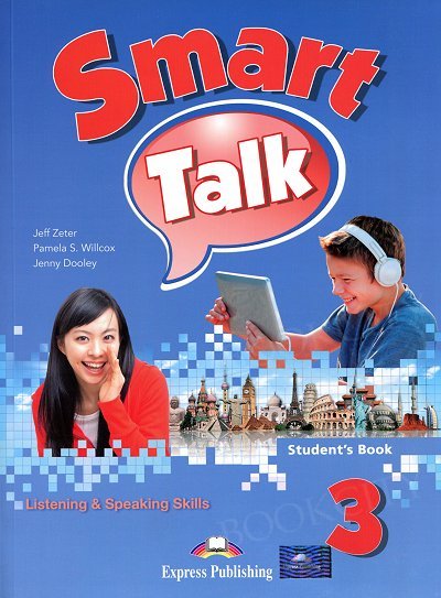 Smart Talk: Listening & Speaking Skills 3 Student's Book