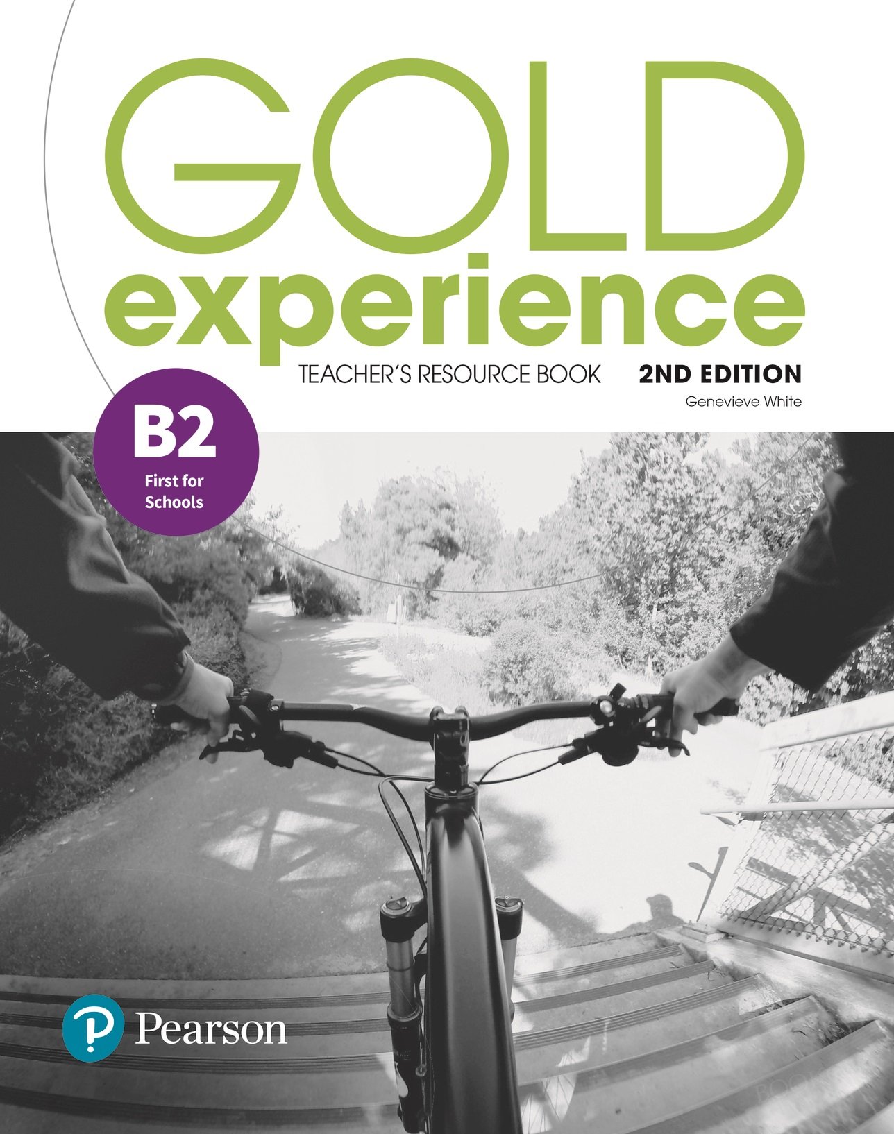 Gold Experience B2 First for Schools Teacher's Resource Book