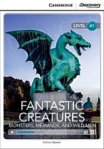 Fantastic Creatures: Monsters, Mermaids, and Wild Men (poziom A1) Book with Online Access