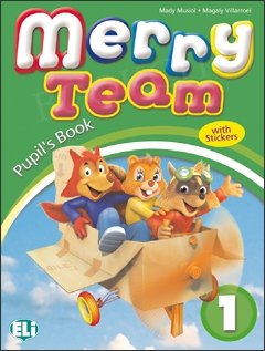 Merry Team 1 Pupil’s Book