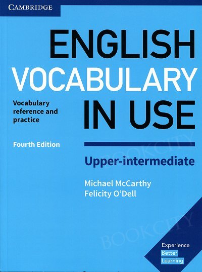 English Vocabulary in Use: Upper Intermediate. 4th edition Book with Answers