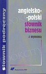 Angielsko-polski słownik biznesu z wymową