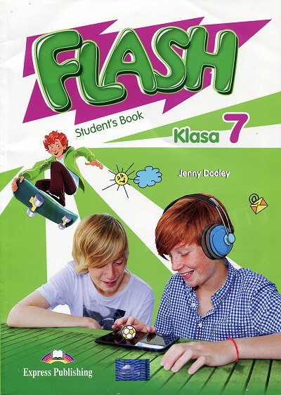 Flash Klasa 7 Student's Book (Podręcznik wieloletni)