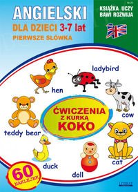 Angielski dla dzieci. Pierwsze słówka 3-7 lat Ćwiczenia z kurką Koko